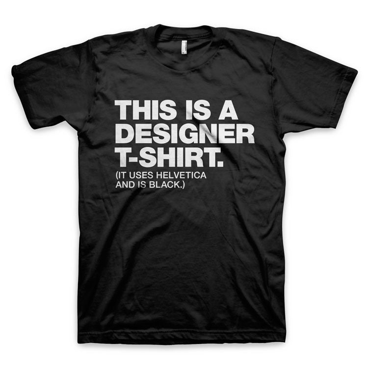 This is a Designer T-Shirt